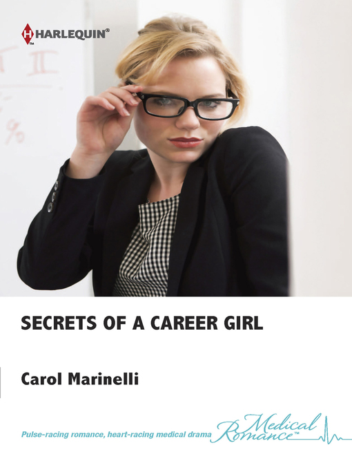 Title details for Secrets of a Career Girl by Carol Marinelli - Available